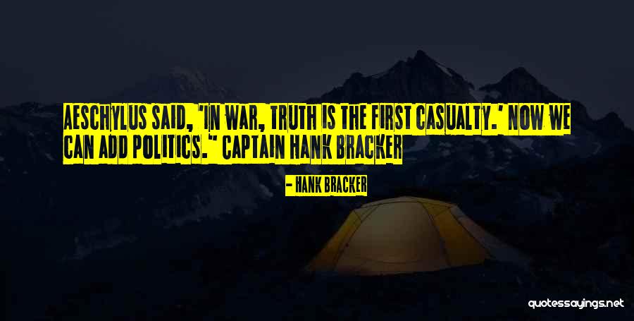 War Casualty Quotes By Hank Bracker