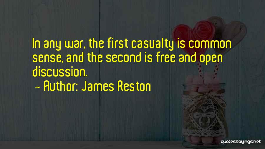 War Casualty Quotes By James Reston
