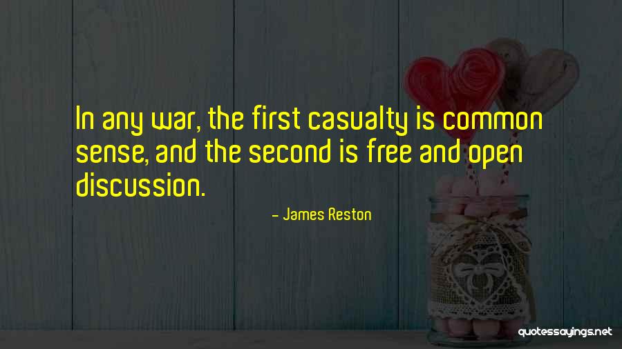 War Casualty Quotes By James Reston