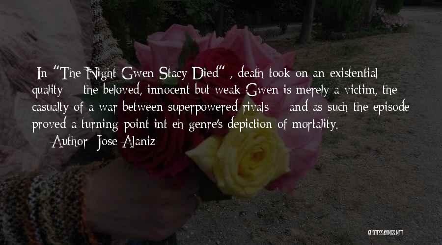 War Casualty Quotes By Jose Alaniz