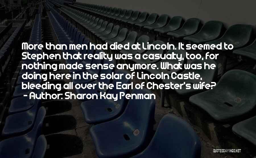 War Casualty Quotes By Sharon Kay Penman