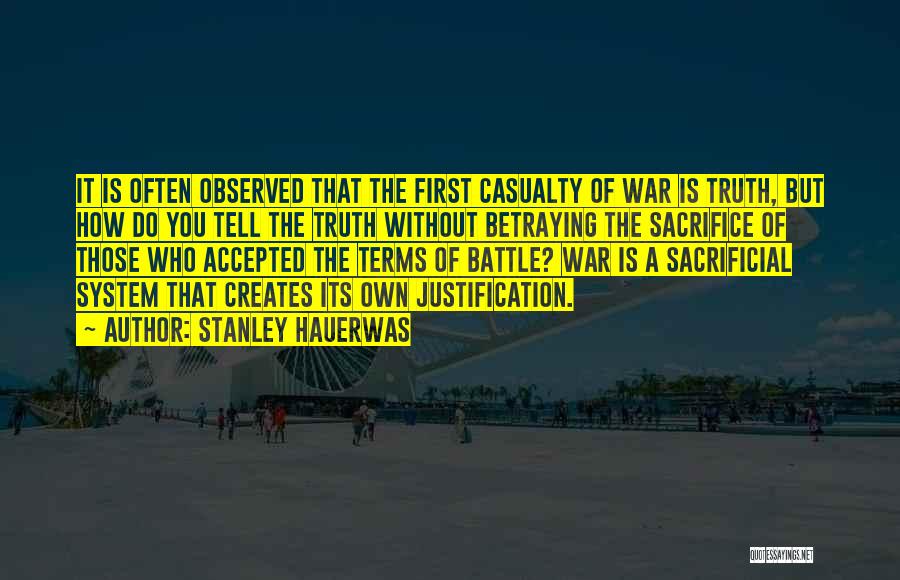 War Casualty Quotes By Stanley Hauerwas