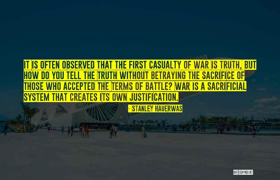 War Casualty Quotes By Stanley Hauerwas