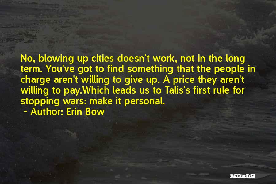 War Charge Quotes By Erin Bow