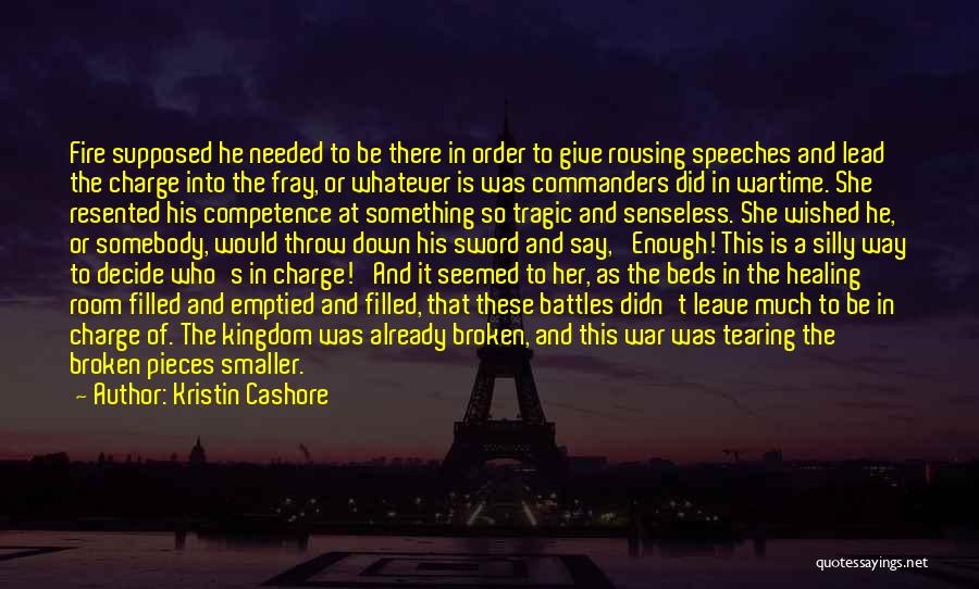 War Charge Quotes By Kristin Cashore