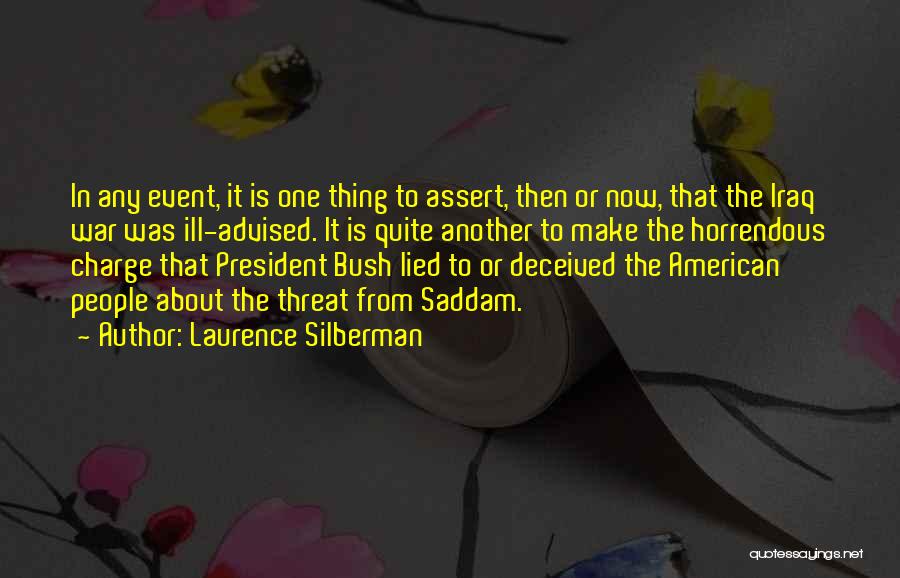 War Charge Quotes By Laurence Silberman