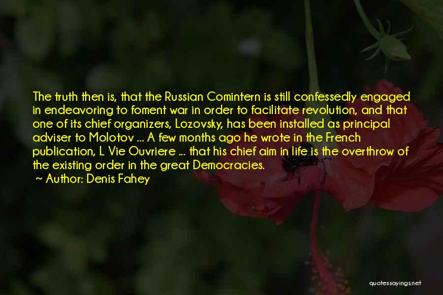 War Chief Quotes By Denis Fahey