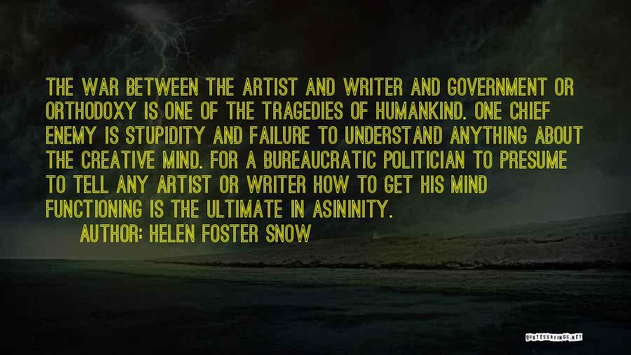 War Chief Quotes By Helen Foster Snow