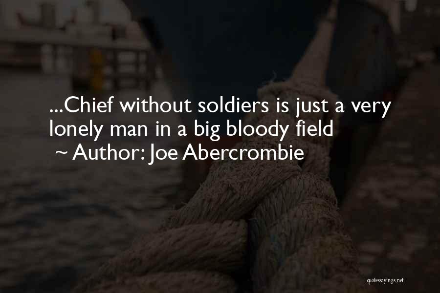 War Chief Quotes By Joe Abercrombie