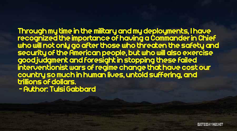 War Chief Quotes By Tulsi Gabbard
