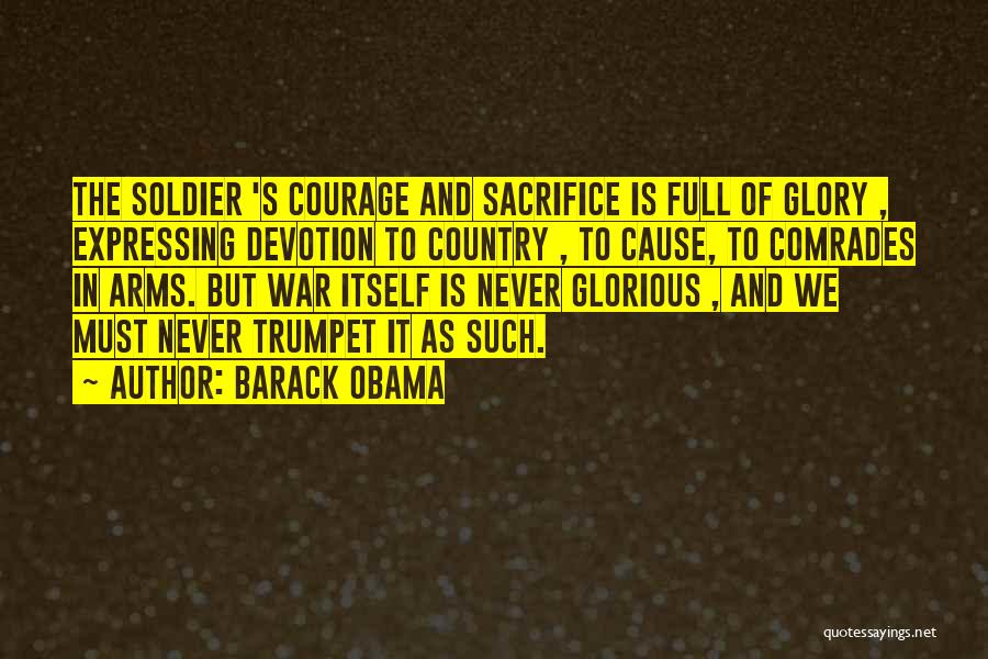 War Comrades Quotes By Barack Obama