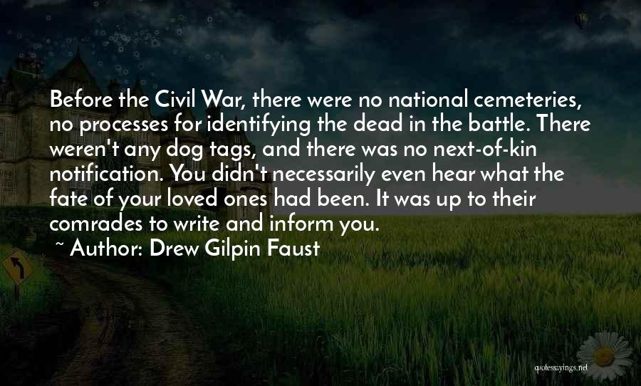 War Comrades Quotes By Drew Gilpin Faust
