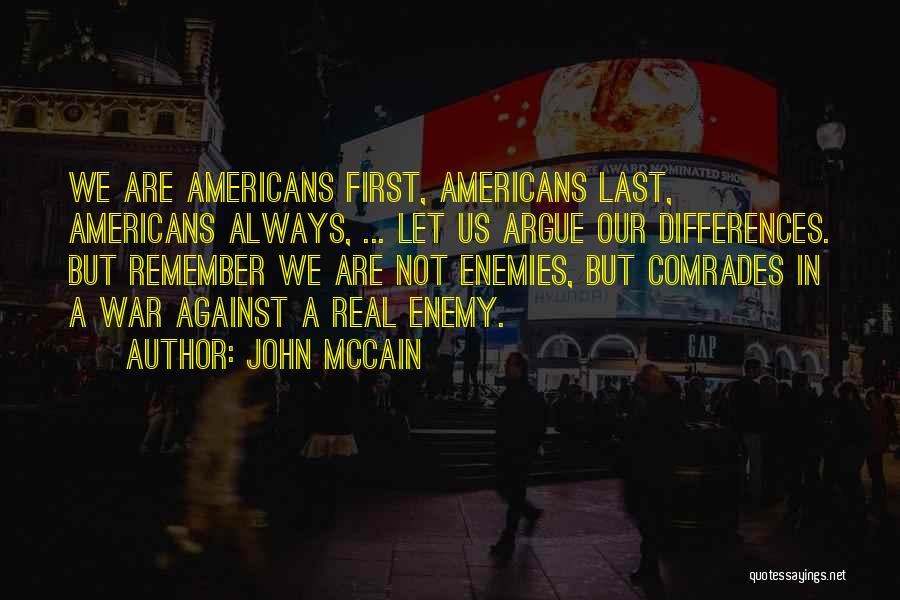 War Comrades Quotes By John McCain