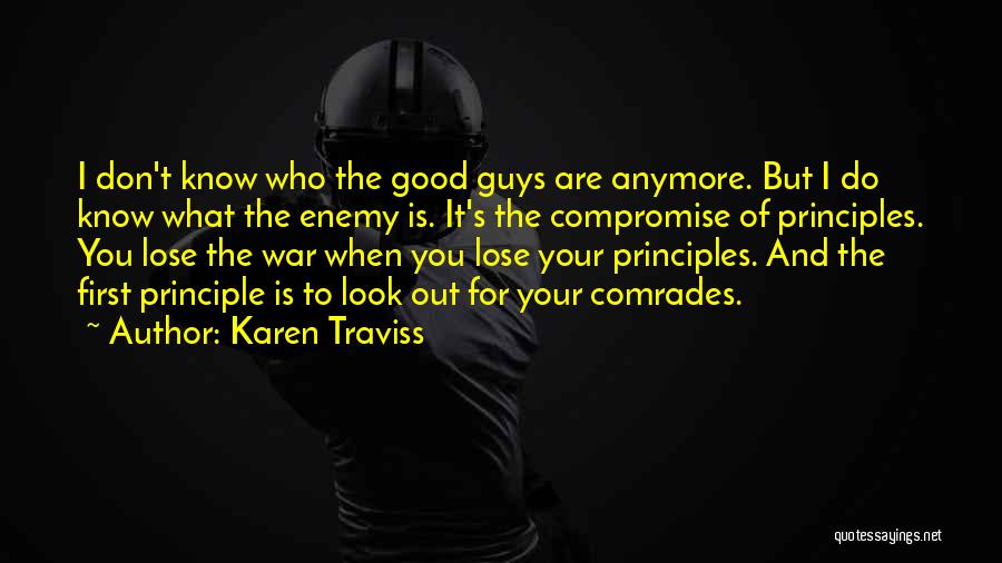 War Comrades Quotes By Karen Traviss