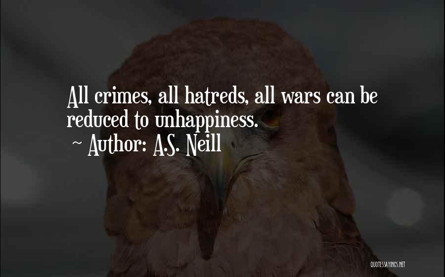 War Crimes Quotes By A.S. Neill
