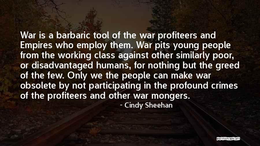 War Crimes Quotes By Cindy Sheehan