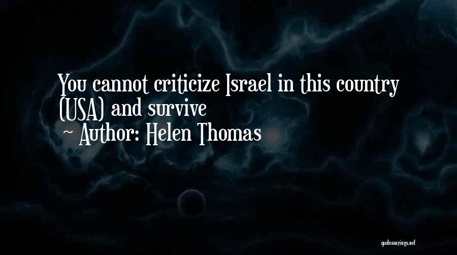 War Crimes Quotes By Helen Thomas