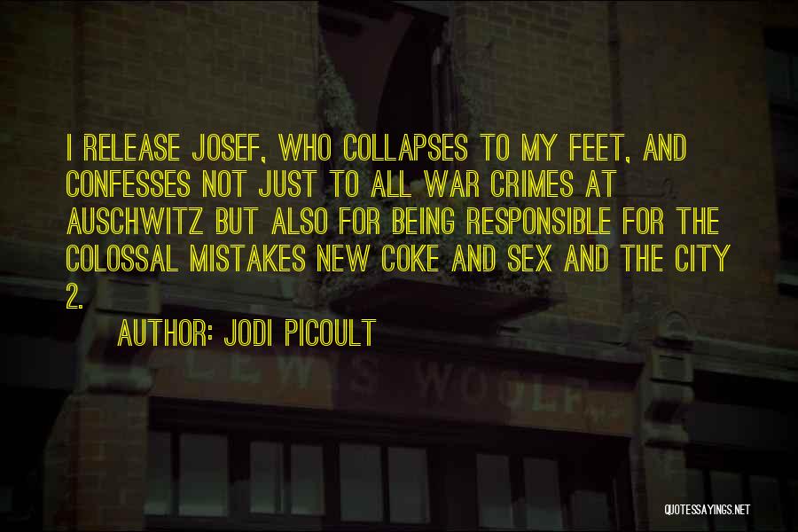 War Crimes Quotes By Jodi Picoult