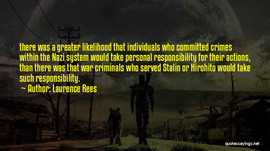 War Crimes Quotes By Laurence Rees