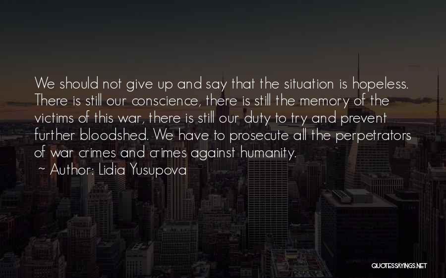 War Crimes Quotes By Lidia Yusupova