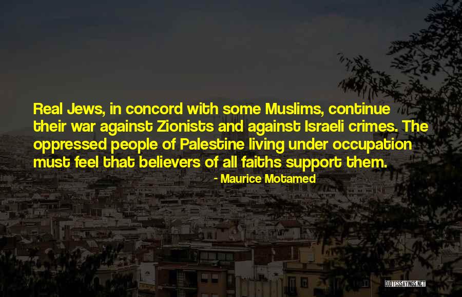 War Crimes Quotes By Maurice Motamed