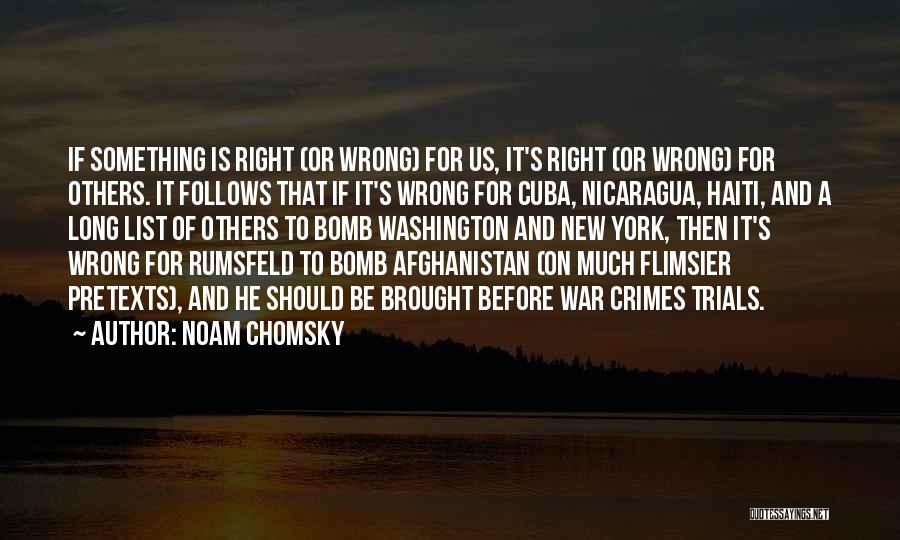 War Crimes Quotes By Noam Chomsky