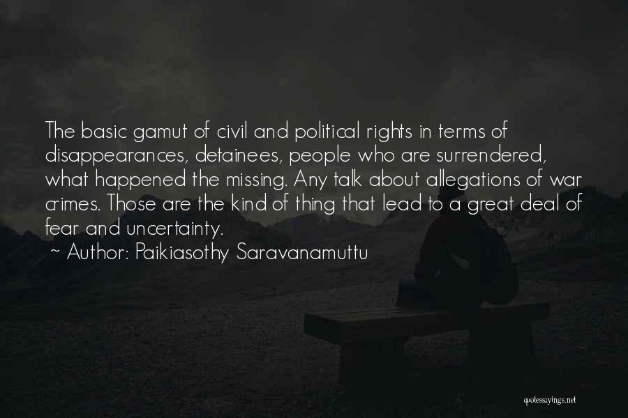 War Crimes Quotes By Paikiasothy Saravanamuttu