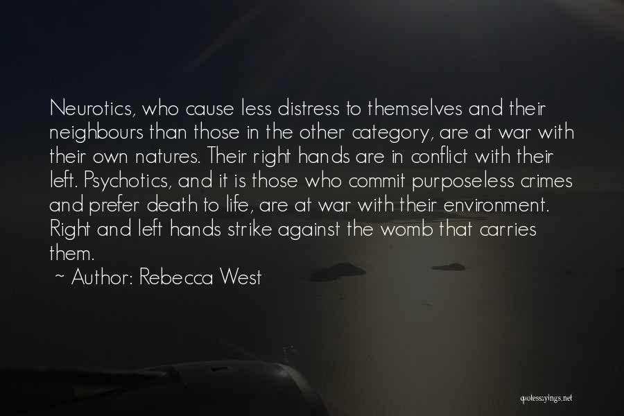 War Crimes Quotes By Rebecca West