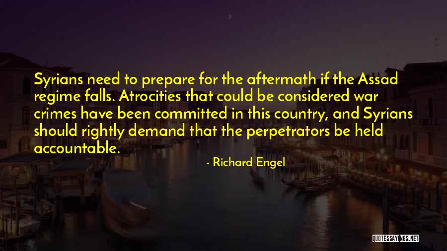 War Crimes Quotes By Richard Engel