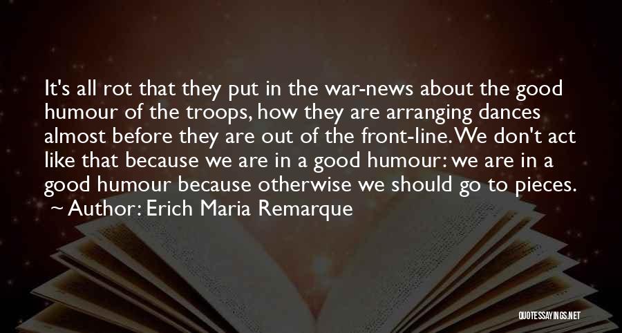 War Dances Quotes By Erich Maria Remarque