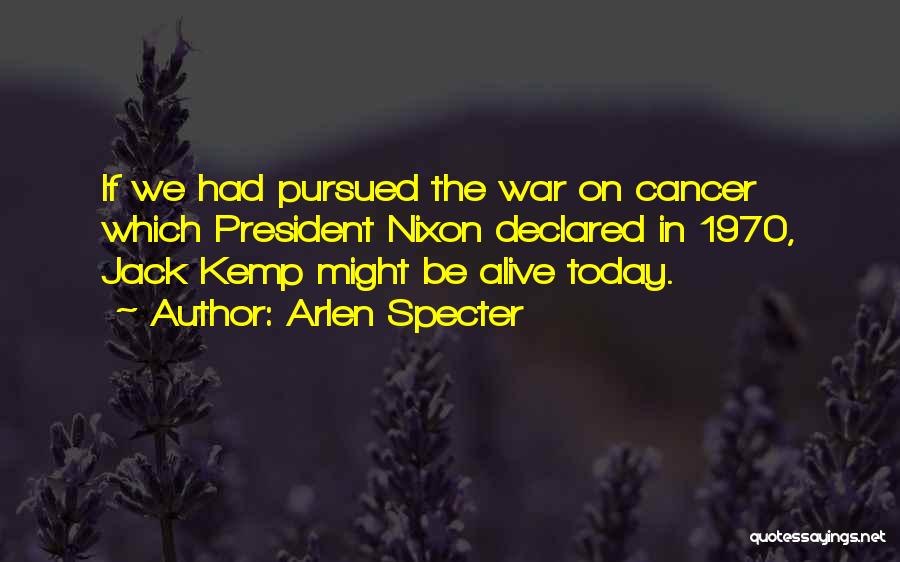 War Declared Quotes By Arlen Specter