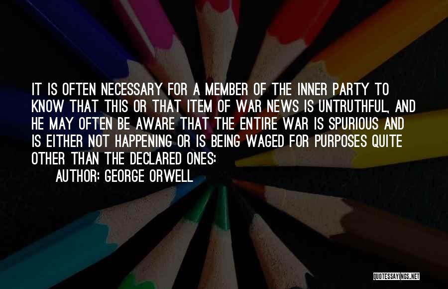 War Declared Quotes By George Orwell