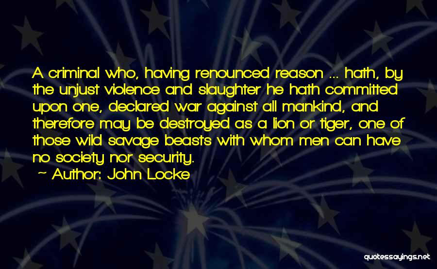 War Declared Quotes By John Locke