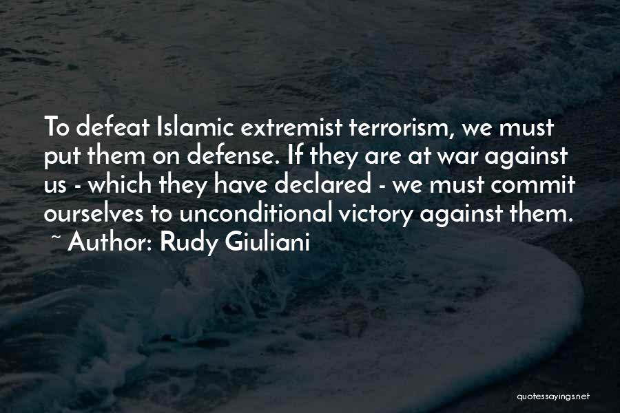 War Declared Quotes By Rudy Giuliani