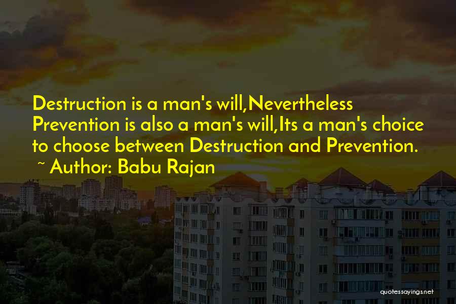 War Destruction Quotes By Babu Rajan