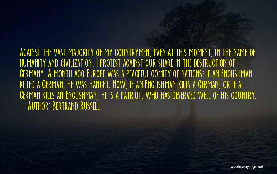War Destruction Quotes By Bertrand Russell