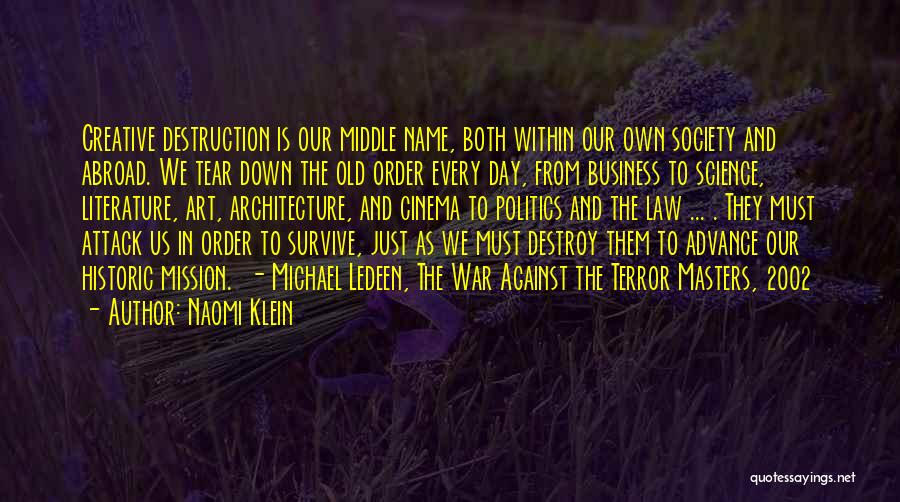 War Destruction Quotes By Naomi Klein