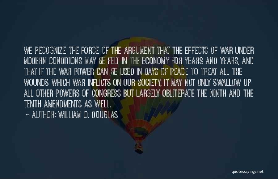 War Effects Quotes By William O. Douglas