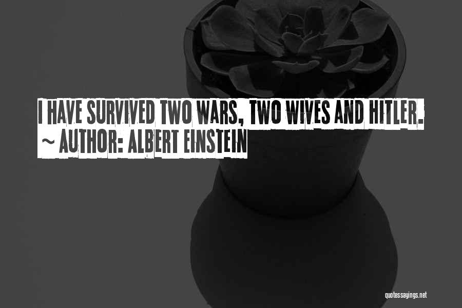 War Einstein Quotes By Albert Einstein