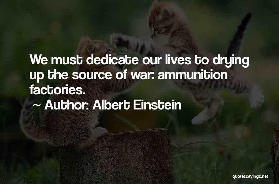 War Einstein Quotes By Albert Einstein