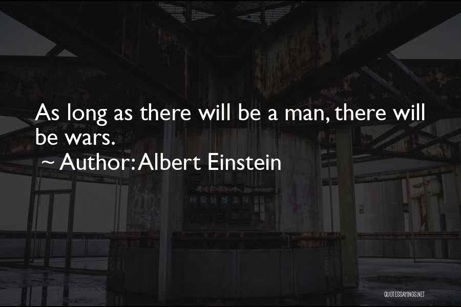 War Einstein Quotes By Albert Einstein