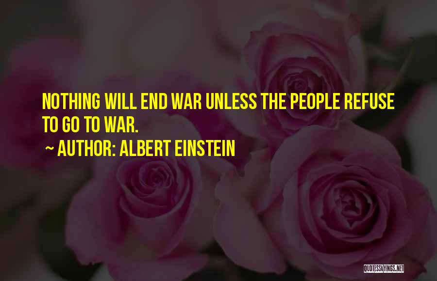 War Einstein Quotes By Albert Einstein