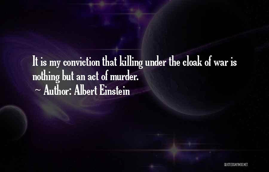 War Einstein Quotes By Albert Einstein