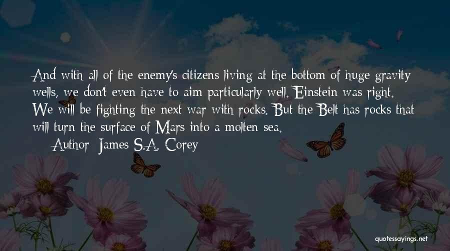 War Einstein Quotes By James S.A. Corey