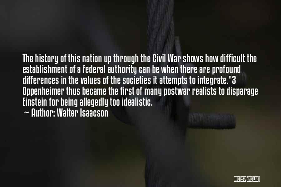War Einstein Quotes By Walter Isaacson