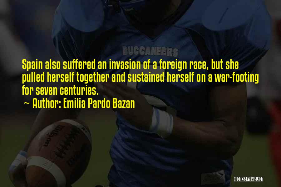 War Footing Quotes By Emilia Pardo Bazan