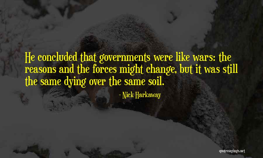 War Futility Quotes By Nick Harkaway War Futility Quotes By Nick Harkaway