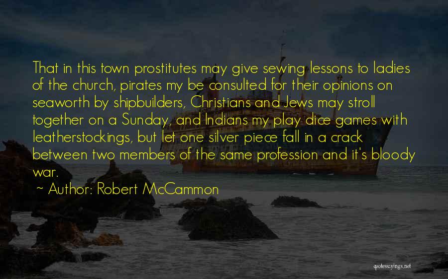 War Games Quotes By Robert McCammon