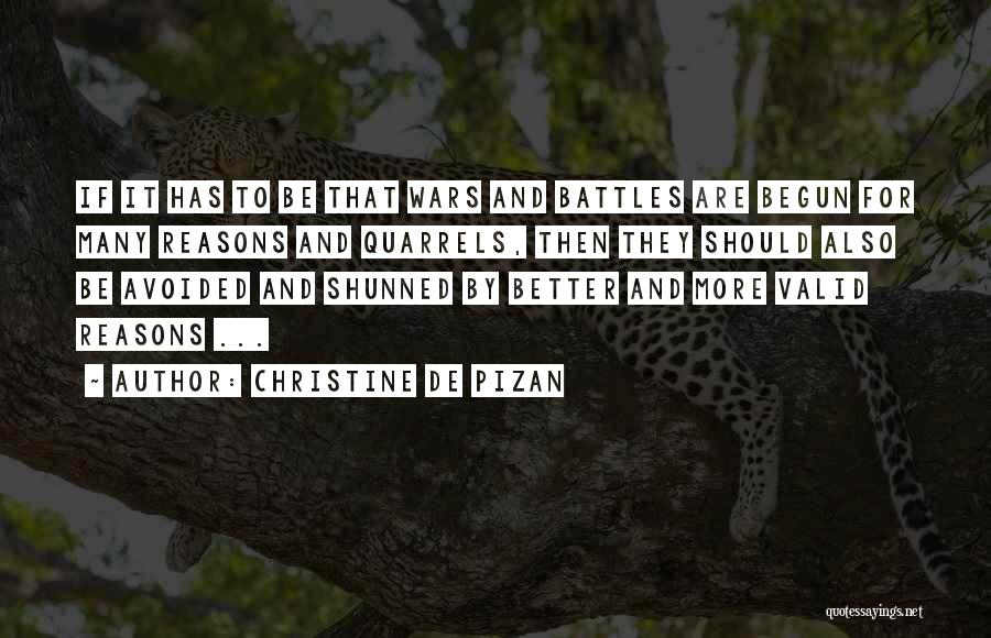 War Has Begun Quotes By Christine De Pizan