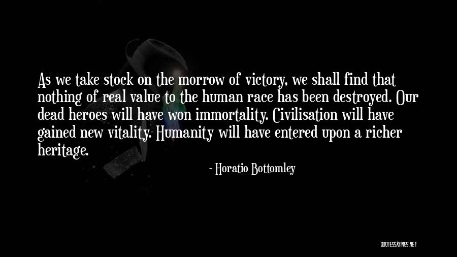 War Heroes Quotes By Horatio Bottomley